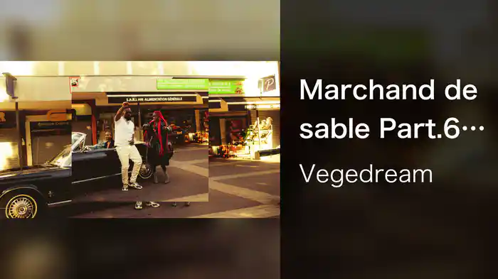 Marchand de sable Part.6 (Gestuelle)