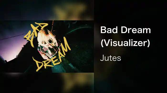 Bad Dream (Visualizer)