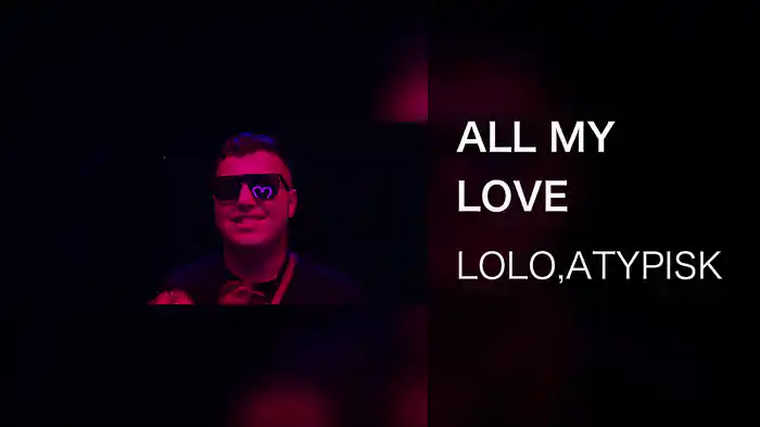 ALL MY LOVE