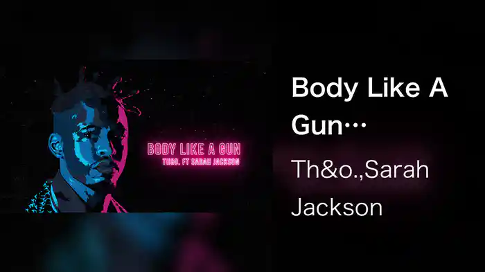 Body Like A Gun (Visualizer)