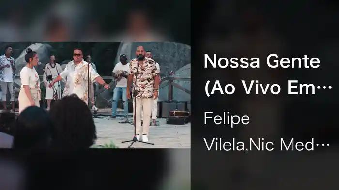 Nossa Gente (Ao Vivo Em Balneário Camboriú, Santa Catarina / 2020)