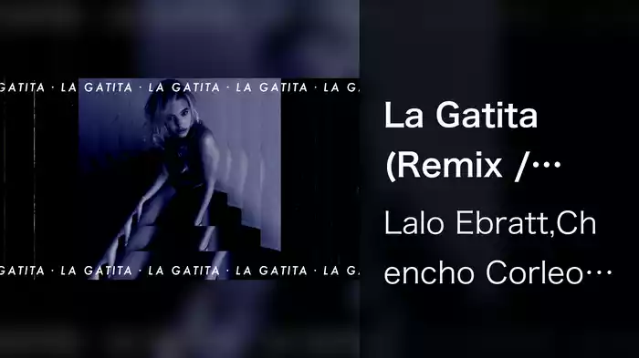 La Gatita (Remix / Lyric Video)