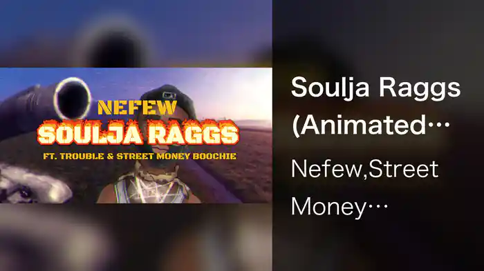 Soulja Raggs (Animated Lyric Video)