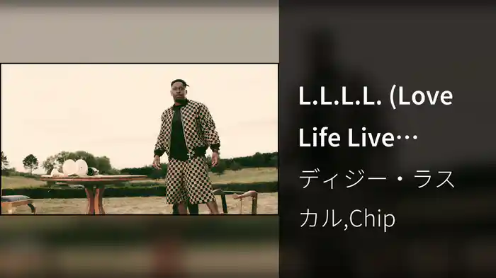 L.L.L.L. (Love Life Live Large)