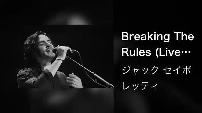 Breaking The Rules (Live Acoustic)