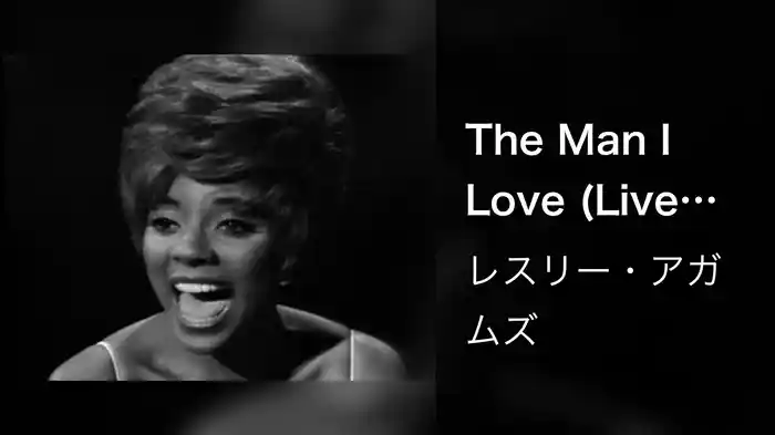 The Man I Love (Live On The Ed Sullivan Show, September 27, 1964)