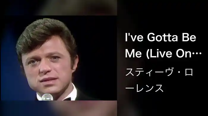 I've Gotta Be Me (Live On The Ed Sullivan Show, March 30, 1969)