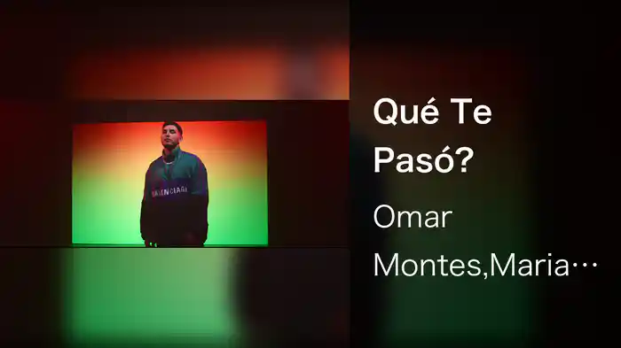 Qué Te Pasó?