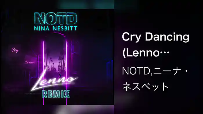 Cry Dancing (Lenno Remix)