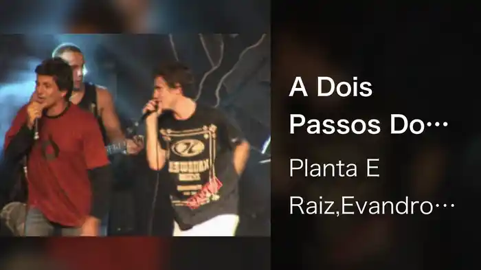 A Dois Passos Do Paraíso (Ao Vivo Em São Paulo / 2005)