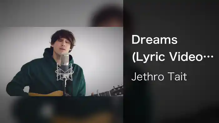Dreams (Lyric Video / Acoustic)
