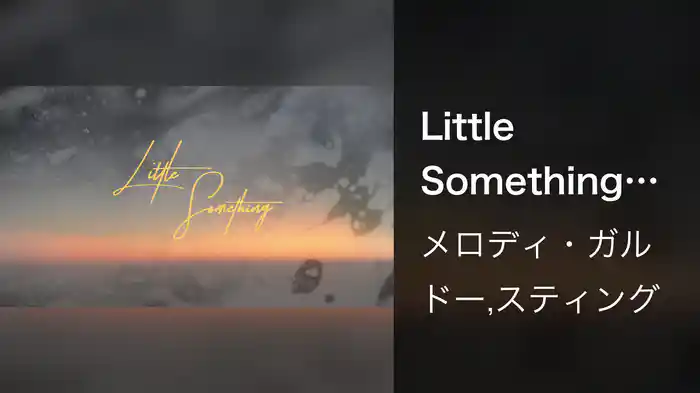 Little Something (Visualiser)