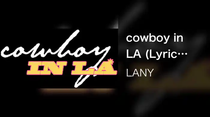 cowboy in LA (Lyric Video)