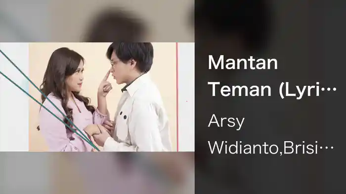 Mantan Teman (Lyric Video)