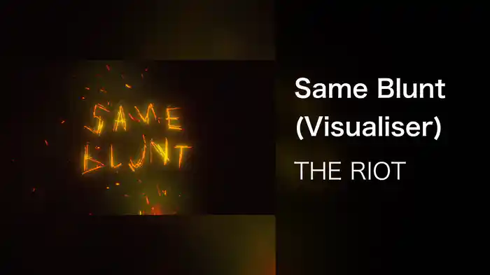 Same Blunt (Visualiser)