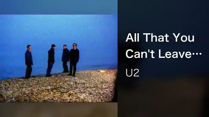 All That You Can't Leave Behind