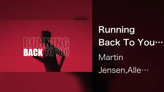 Running Back To You (Lyric Video)