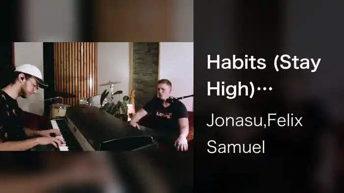 Habits (Stay High) (Acoustic Performance)