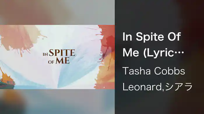 In Spite Of Me (Lyric Video)