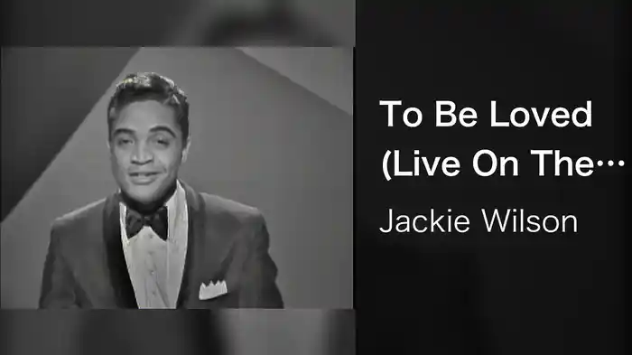 To Be Loved (Live On The Ed Sullivan Show, December 4, 1960)