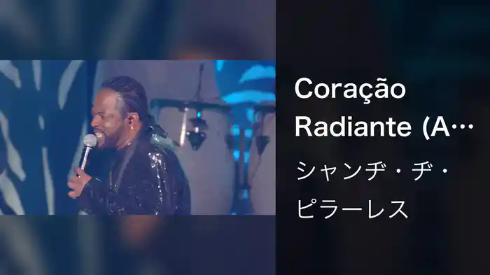 Coração Radiante (Ao Vivo No Rio De Janeiro / 2020)