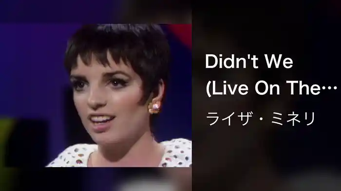 Didn't We (Live On The Ed Sullivan Show, May 18, 1969)