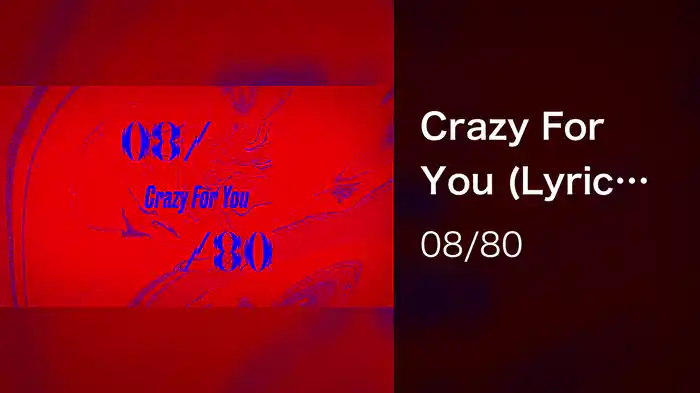 Crazy For You (Lyric Video)