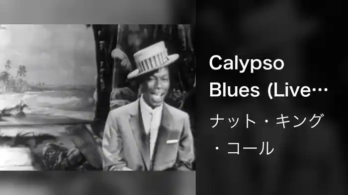 Calypso Blues (Live On The Ed Sullivan Show, May 16, 1954)