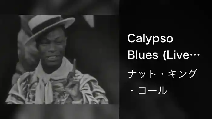 Calypso Blues (Live On The Ed Sullivan Show, May 7, 1950)