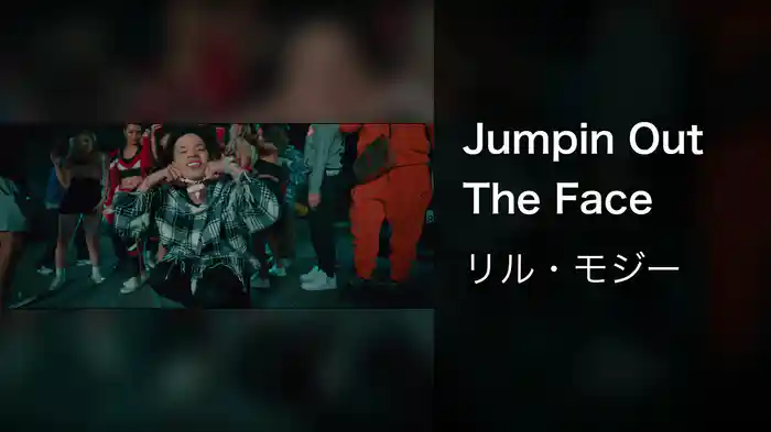 Jumpin Out The Face