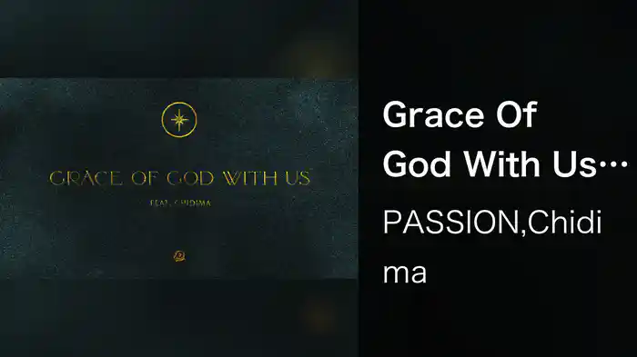 Grace Of God With Us (Audio)
