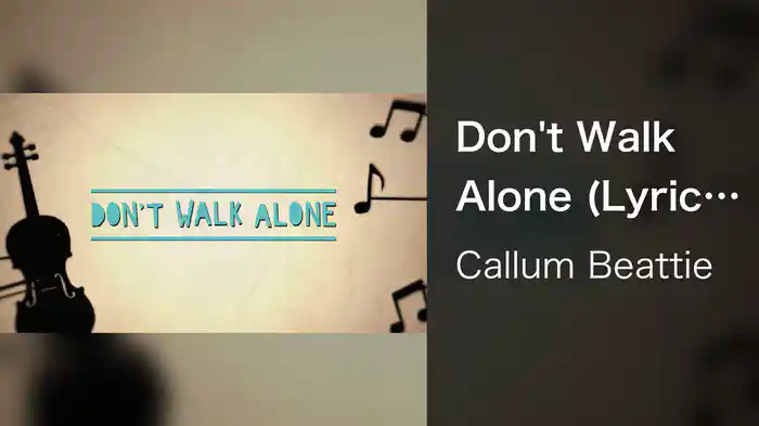 Don't Walk Alone (Lyric Video)