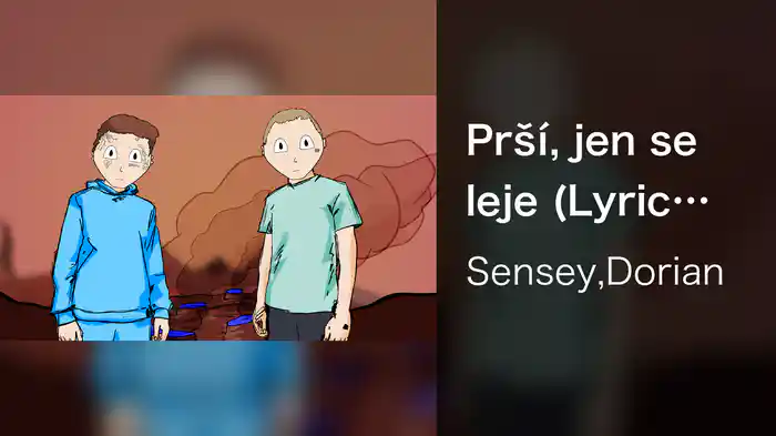 Prší, jen se leje (Lyric Video)