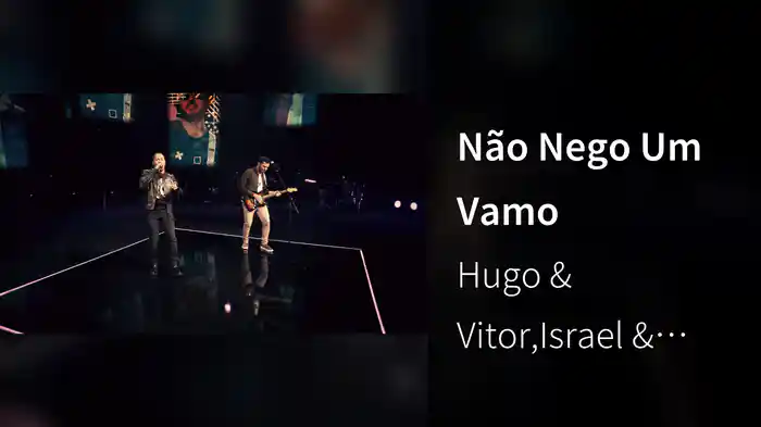 Não Nego Um Vamo