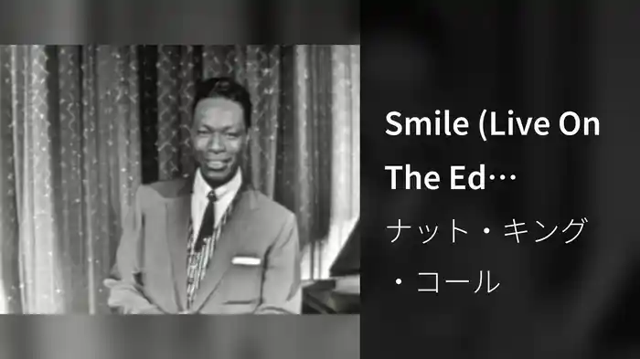 Smile (Live On The Ed Sullivan Show, October 31, 1954)