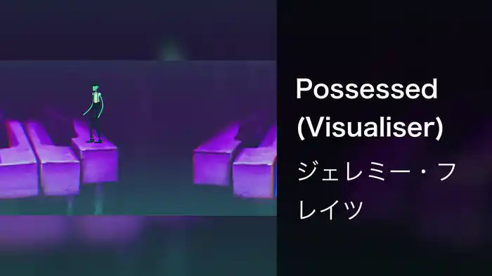 Possessed (Visualiser)