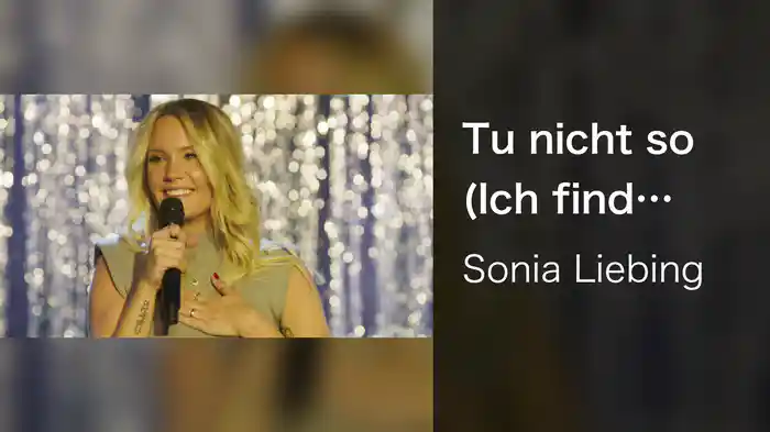 Tu nicht so (Ich find Schlager toll Live / 2020)