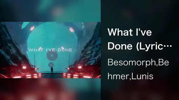 What I've Done (Lyric Video)