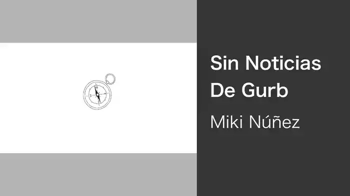 Sin Noticias De Gurb