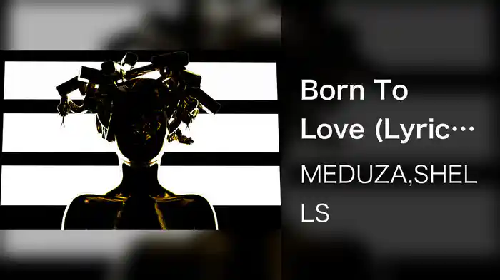 Born To Love (Lyric Video)