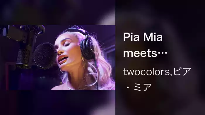 Pia Mia meets twocolors - a Lovefool collab