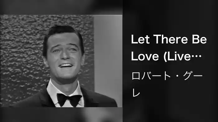 Let There Be Love (Live On The Ed Sullivan Show, September 27, 1964)