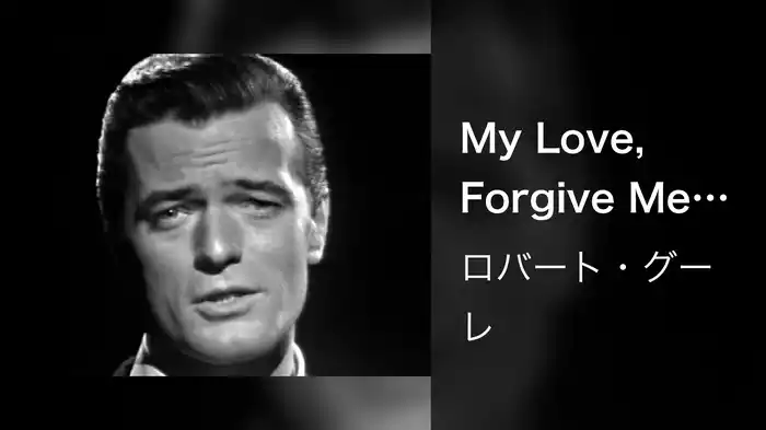 My Love, Forgive Me (Live On The Ed Sullivan Show, September 27, 1964)