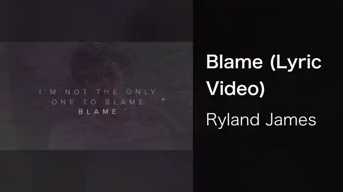 Blame (Lyric Video)