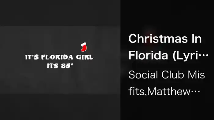 Christmas In Florida (Lyric Video)
