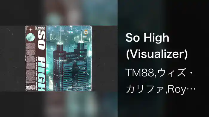 So High (Visualizer)