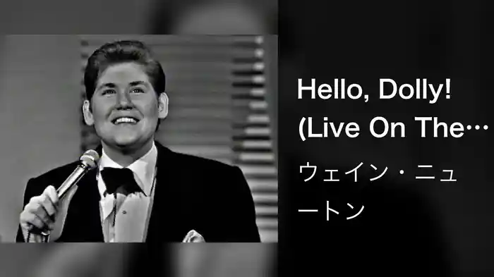 Hello, Dolly! (Live On The Ed Sullivan Show, May 30, 1965)