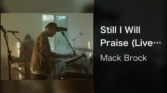 Still I Will Praise (Live In Studio At Haven Place, Charlotte, NC/2020)
