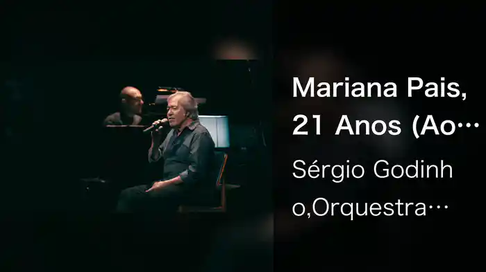 Mariana Pais, 21 Anos (Ao Vivo No São Luiz, 2018)