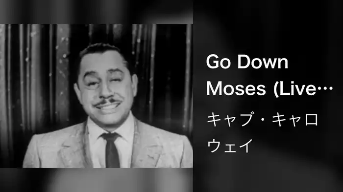 Go Down Moses (Live On The Ed Sullivan Show, December 26, 1954)